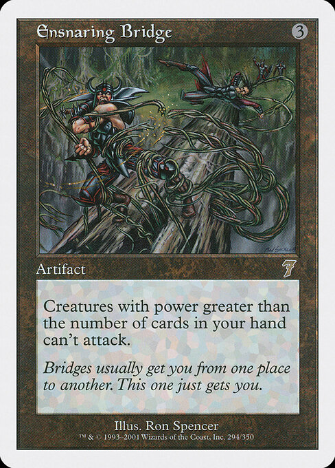 Ensnaring Bridge (Premodern, Seventh Edition)
