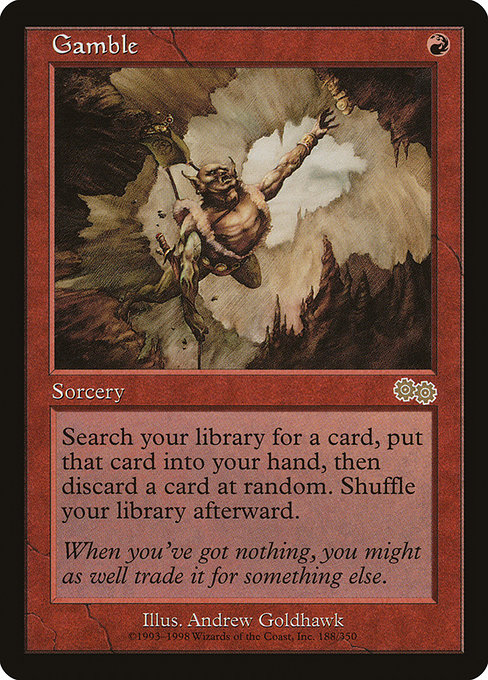 Gamble (Premodern, Urza's Saga)