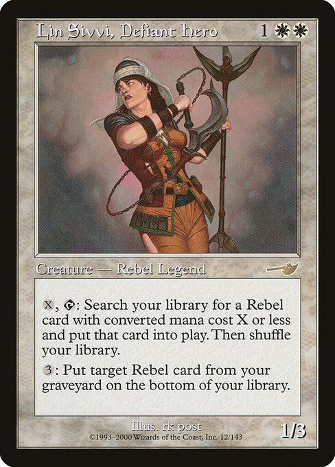 Lin Sivvi, Defiant Hero (Premodern, Nemesis)