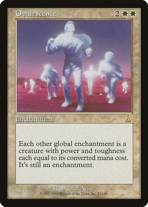 Opalescence (Premodern, Urza's Destiny)