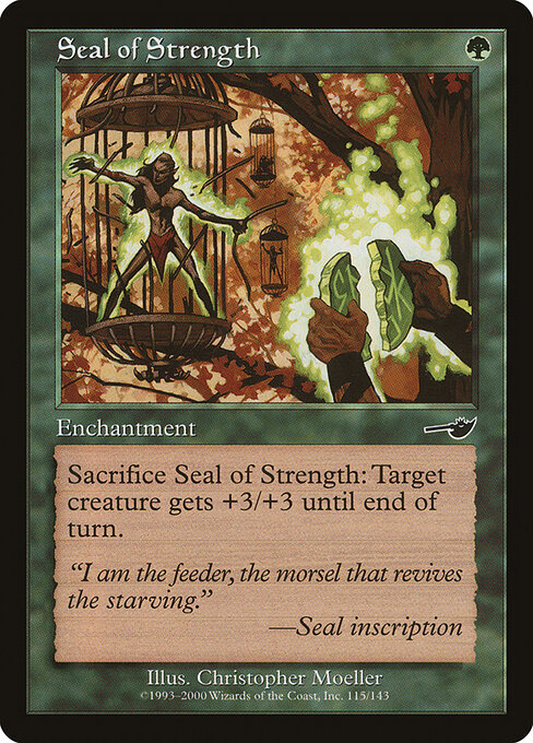 Seal of Strength (Premodern, Nemesis)