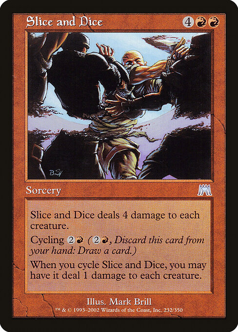Slice and Dice (Premodern, Onslaught)