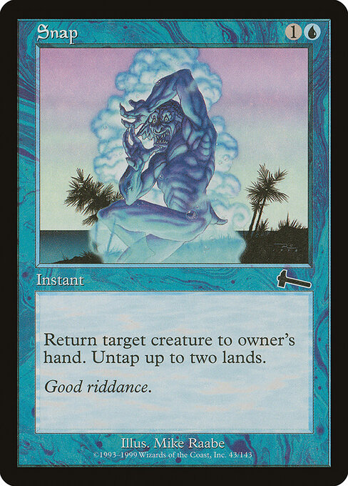 Snap (Premodern, Urza's Legacy)